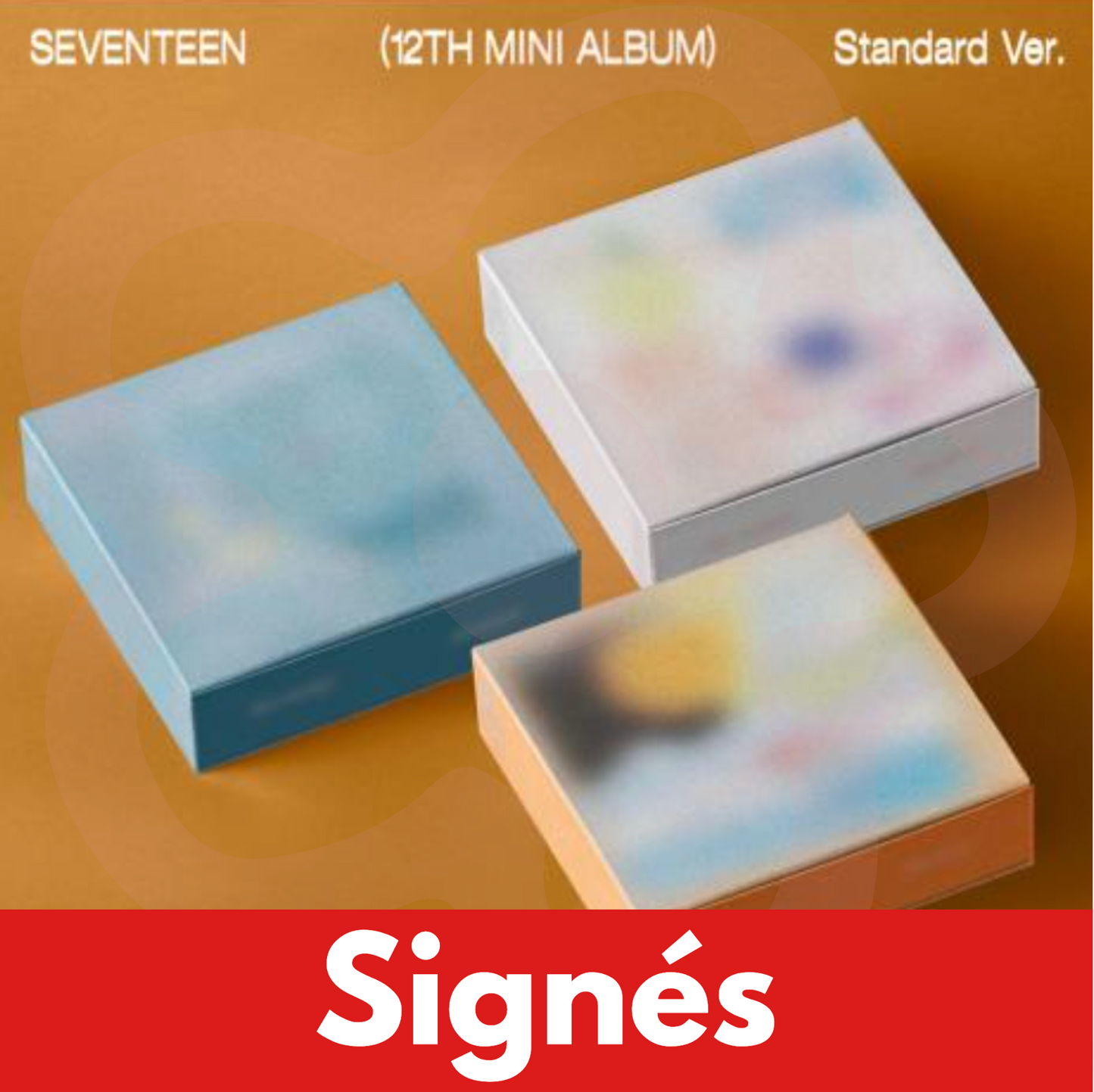 SEVENTEEN - 12th Mini Album 'SPILL THE FEELS' FEEL (Signés)