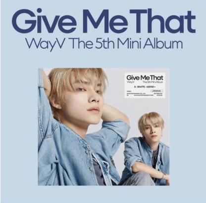 WayV – 5th Mini album [Give Me That] (Digipack ver.)