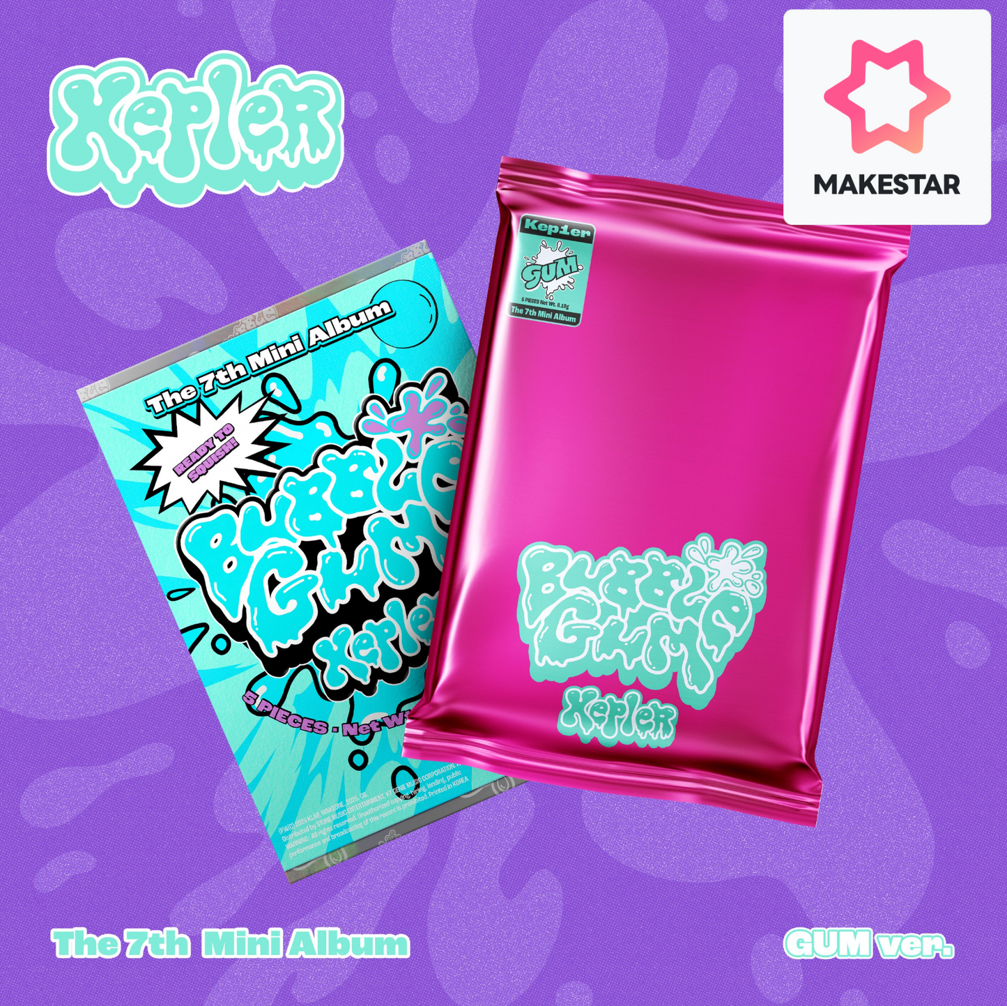 [MAKESTAR Pre-Order Event] Kep1er - 7th Mini Album [BUBBLE GUM]