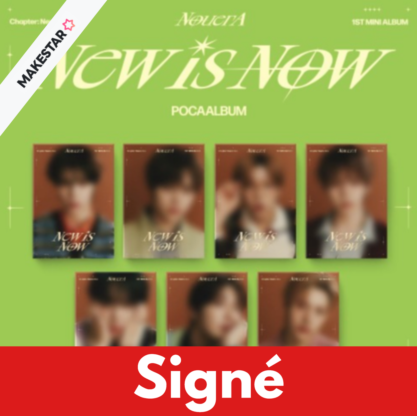 NouerA - 1st Mini Album [Chapter: New is Now] (POCA ALBUM) [SIGNÉS] [MAKESTAR LUCKY DRAW]