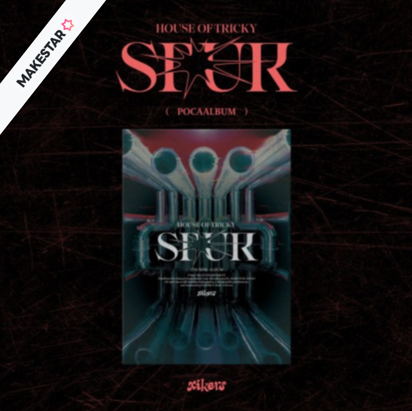 xikers - 5th Mini Album [HOUSE OF TRICKY : SPUR] (POCA ALBUM) [MAKESTAR LUCKY DRAW]