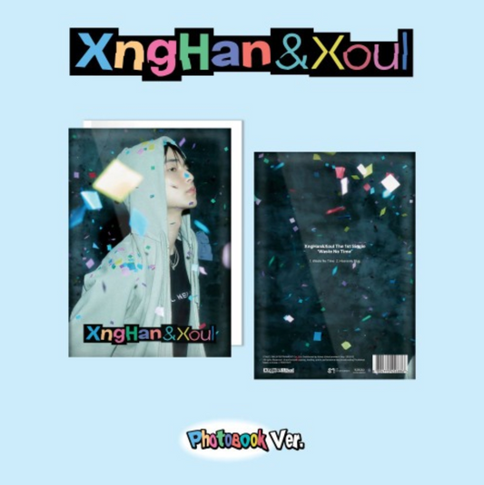 XngHan&Xoul - 1st Single Album [Waste No Time] (Photo Book Ver.)