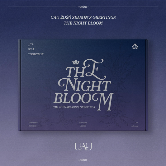 UAU - 2026 SEASON'S GREETINGS [THE NIGHT BLOOM]