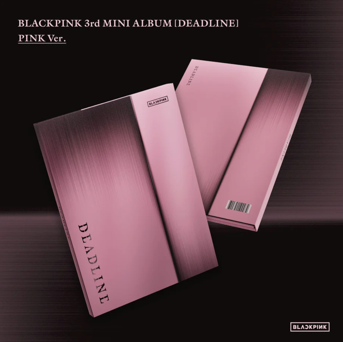 BLACKPINK - 3rd Mini Album [DEADLINE]
