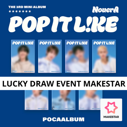 [MAKESTAR Pre-order Release Party] NouerA - THE 3RD MINI ALBUM [POP IT LIKE] (Pocaalbum ver.)
