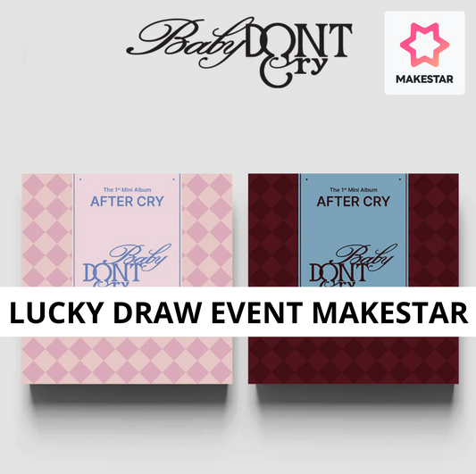 [MAKESTAR Pre-order Release Party] Baby DONT Cry - 1st Mini Album [AFTER CRY]