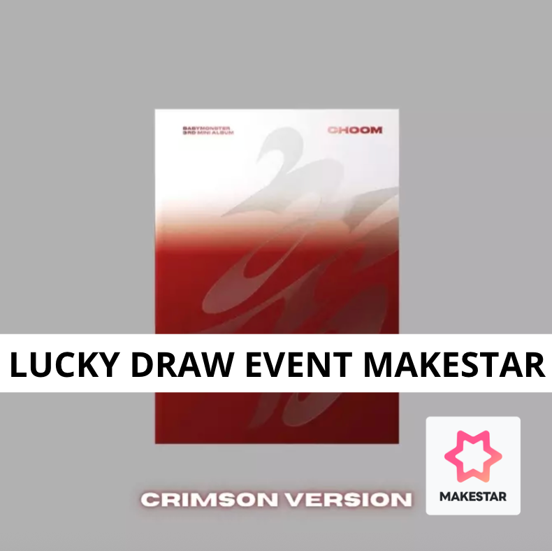 [MAKESTAR Event] BABYMONSTER - 3rd Mini Album [춤 (CHOOM)]