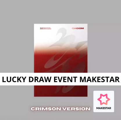 [MAKESTAR Event] BABYMONSTER - 3rd Mini Album [춤 (CHOOM)]