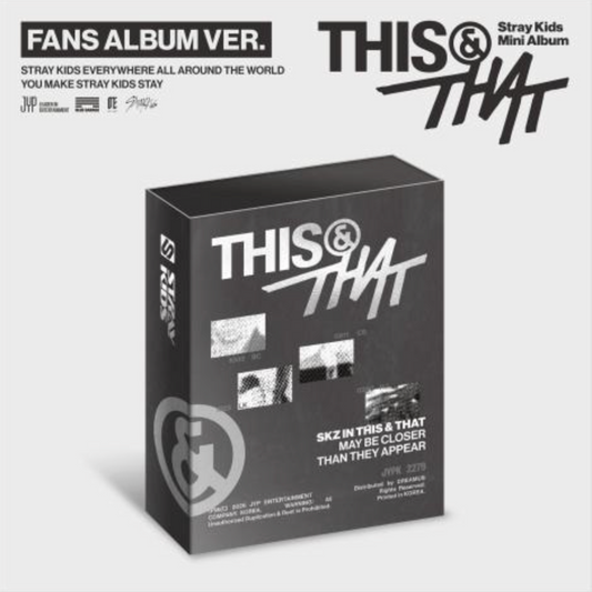 Stray Kids - [THIS & THAT] FANS ALBUM Ver.